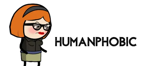 Humanphobic: Season One